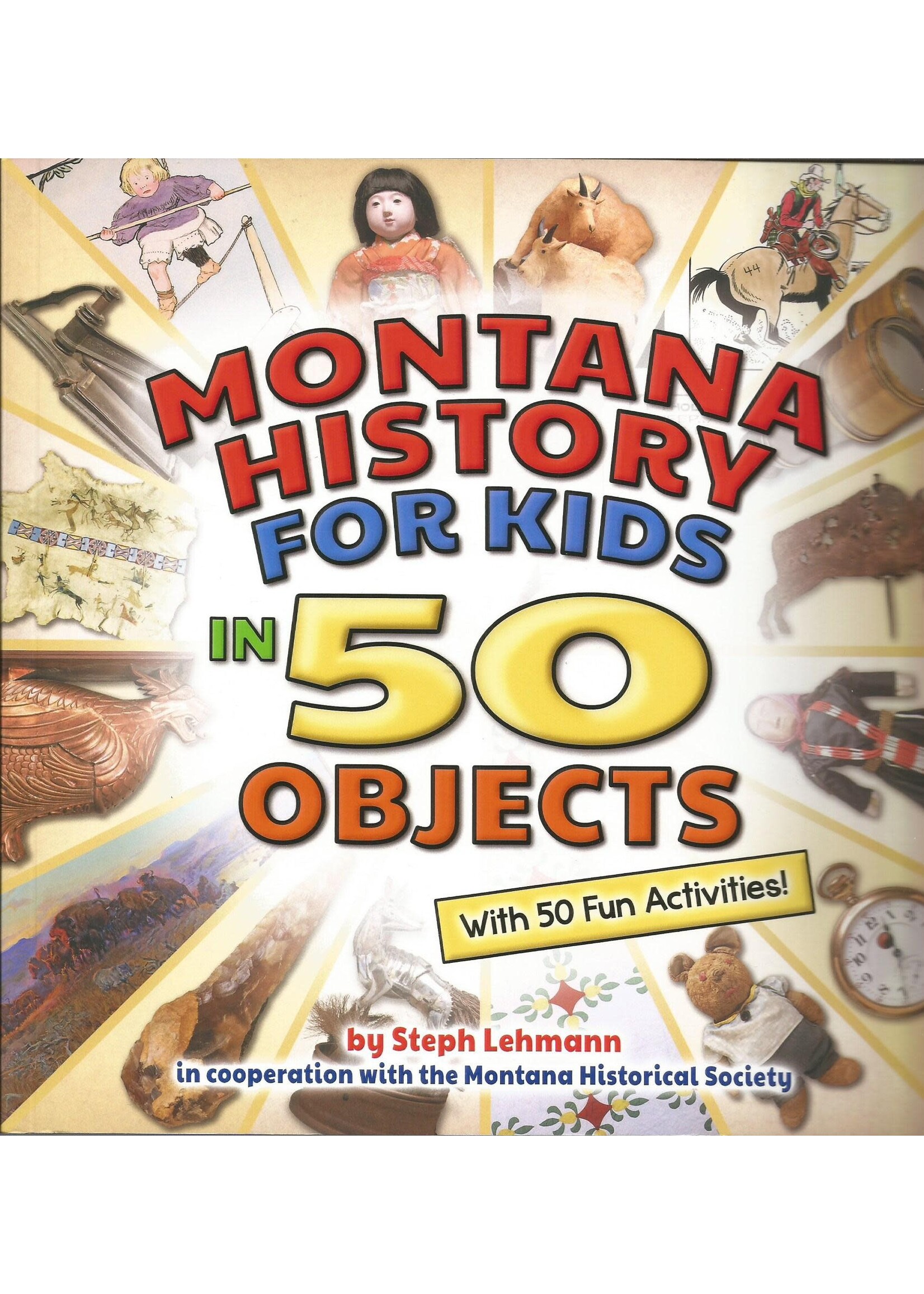 Montana History for Kids in 50 Objects