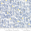 Moda Fabrics - Harmony / Positive Words /  Blue / 5696-11