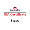 Bay Quilts - $250 - Gift Card
