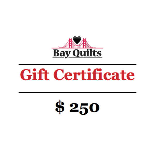  Bay Quilts - $250 - Gift Card