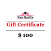 Bay Quilts - $100 - Gift Card