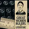 Rulers Of The World - Women In Literature (12" Ruler)