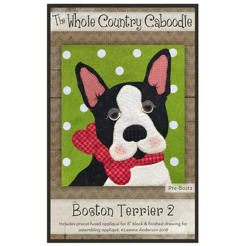 Whole County Caboodle Appliqué Kit - Boston Terrier 2
