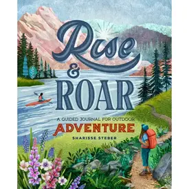  Rise & Roar - A guided journal for adventure