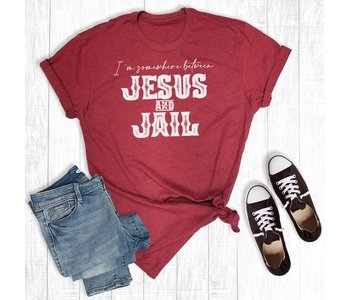 Between Jesus and Jail Tee
