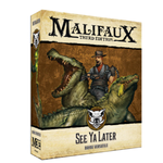 Wyrd Games See Ya Later - Malifaux 3E - Bayou