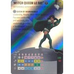 WizKids wovL056 Witch Queen Le Fay (Legacy Card)