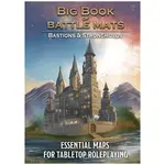 Bastions & Strongholds - Big Boook of Battle Maps