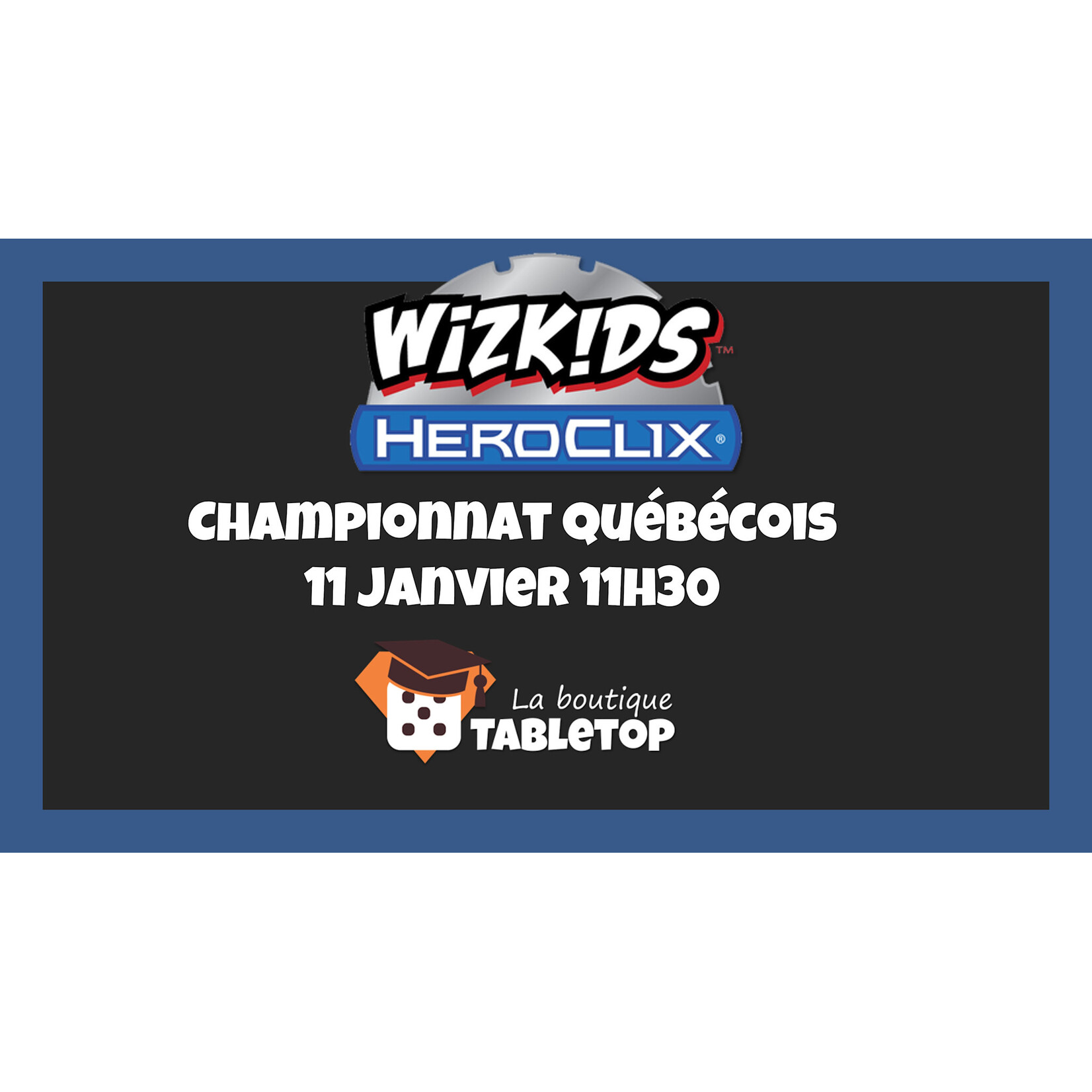 Championnat Québéecois de Heroclix 11 janvier 2026