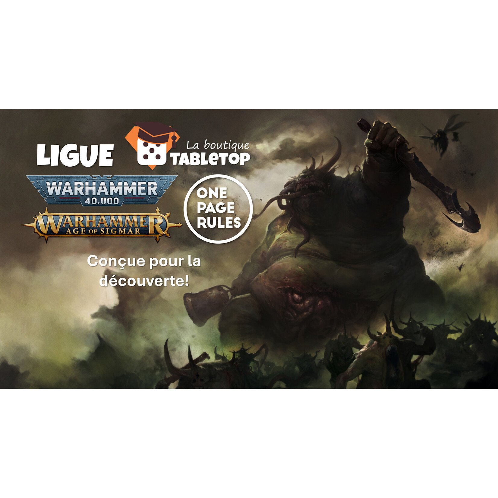 Ligue Warhammer + One Page Rules, mars/avril 2026