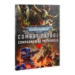 Games Workshop Combat Patrol: Compagnon de Patrouille (FR)  - Warhammer 40,000 précommande