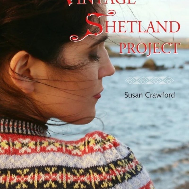 The Vintage Shetland Project by Susan Crawford