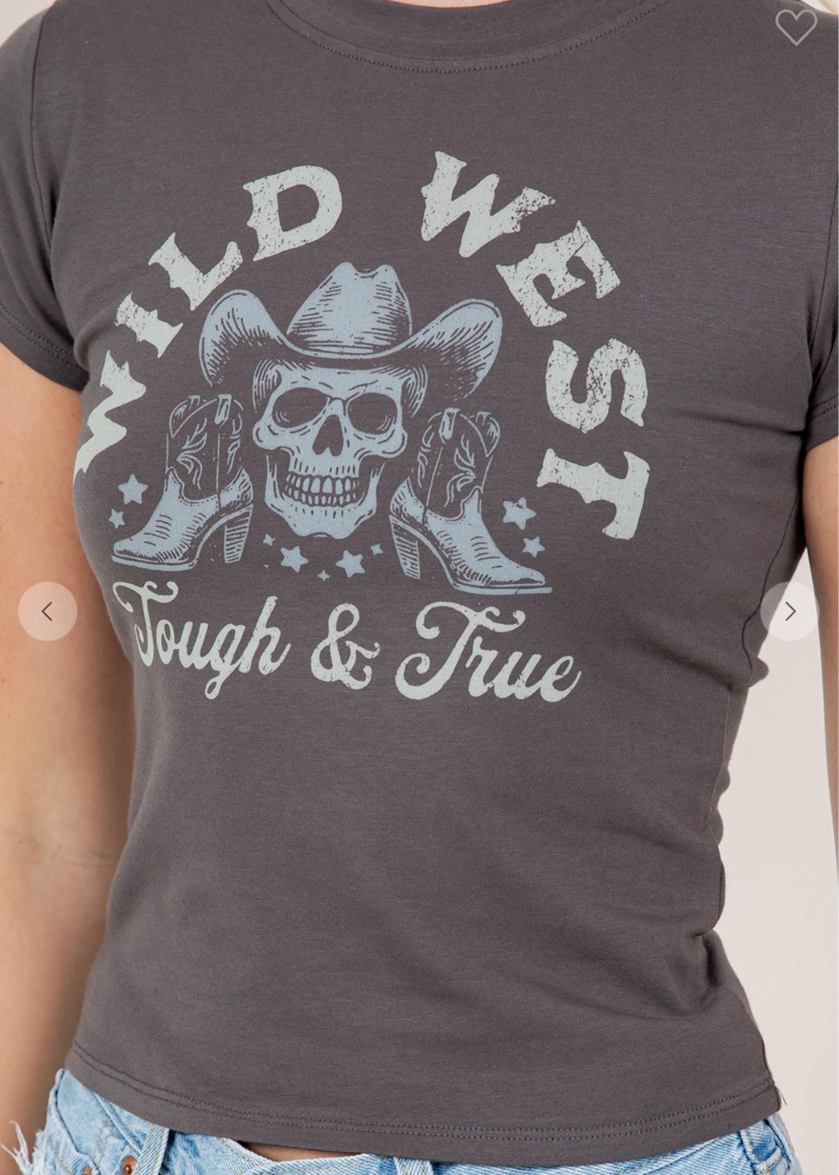 Wild West Tough & True T-Shirt *FINAL SALE*