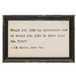 m. lynne designs adventure now or tea framed quote