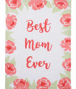 available at m. lynne designs Best Mom Ever Tea Towel