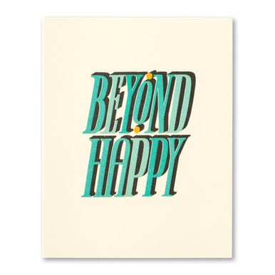 available at m. lynne designs Beyond Happy Card