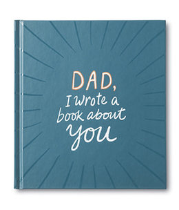Dad I Wrote a Book About You Book