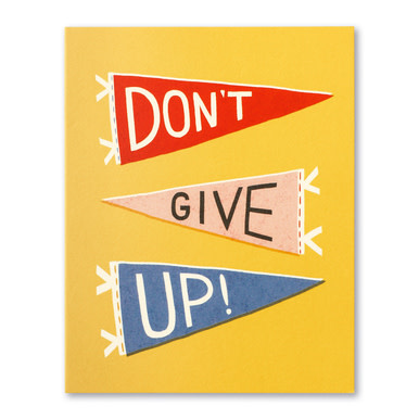 available at m. lynne designs Don't Give Up Card