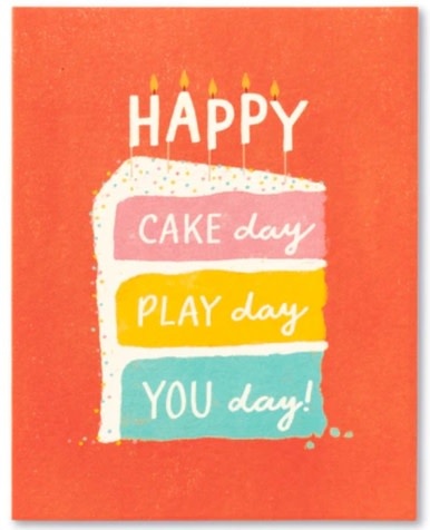 available at m. lynne designs Happy Cake Day, Play Day, You Day Card