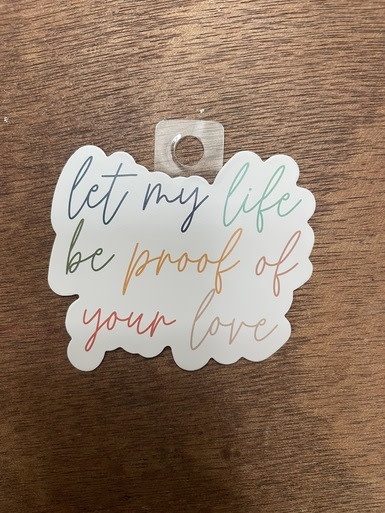 available at m. lynne designs Let My Life Sticker