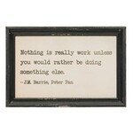 m. lynne designs nothing is really work framed quote