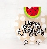 happy everything Watermelon Big Attachment