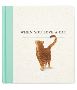When you Love a Cat Book