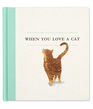 available at m. lynne designs When you Love a Cat Book