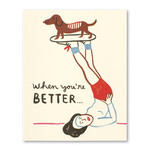 m. lynne designs when you're better card