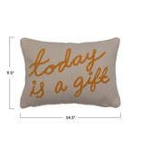 available at m. lynne designs Today is a Gift Pillow