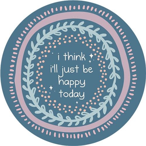 available at m. lynne designs Happy Today Magnet