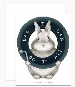 available at m. lynne designs Dad I Can Do It All Bunny Card