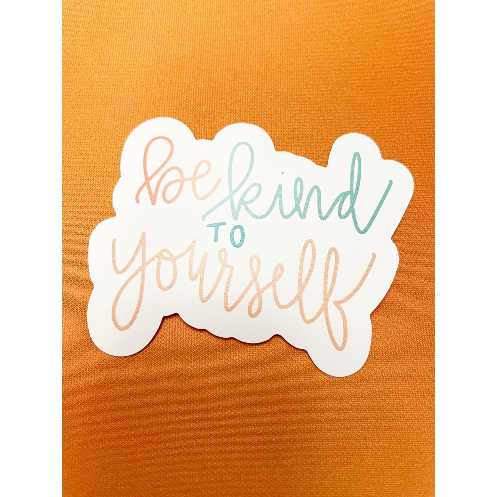 m. lynne designs be kind to yourself sticker