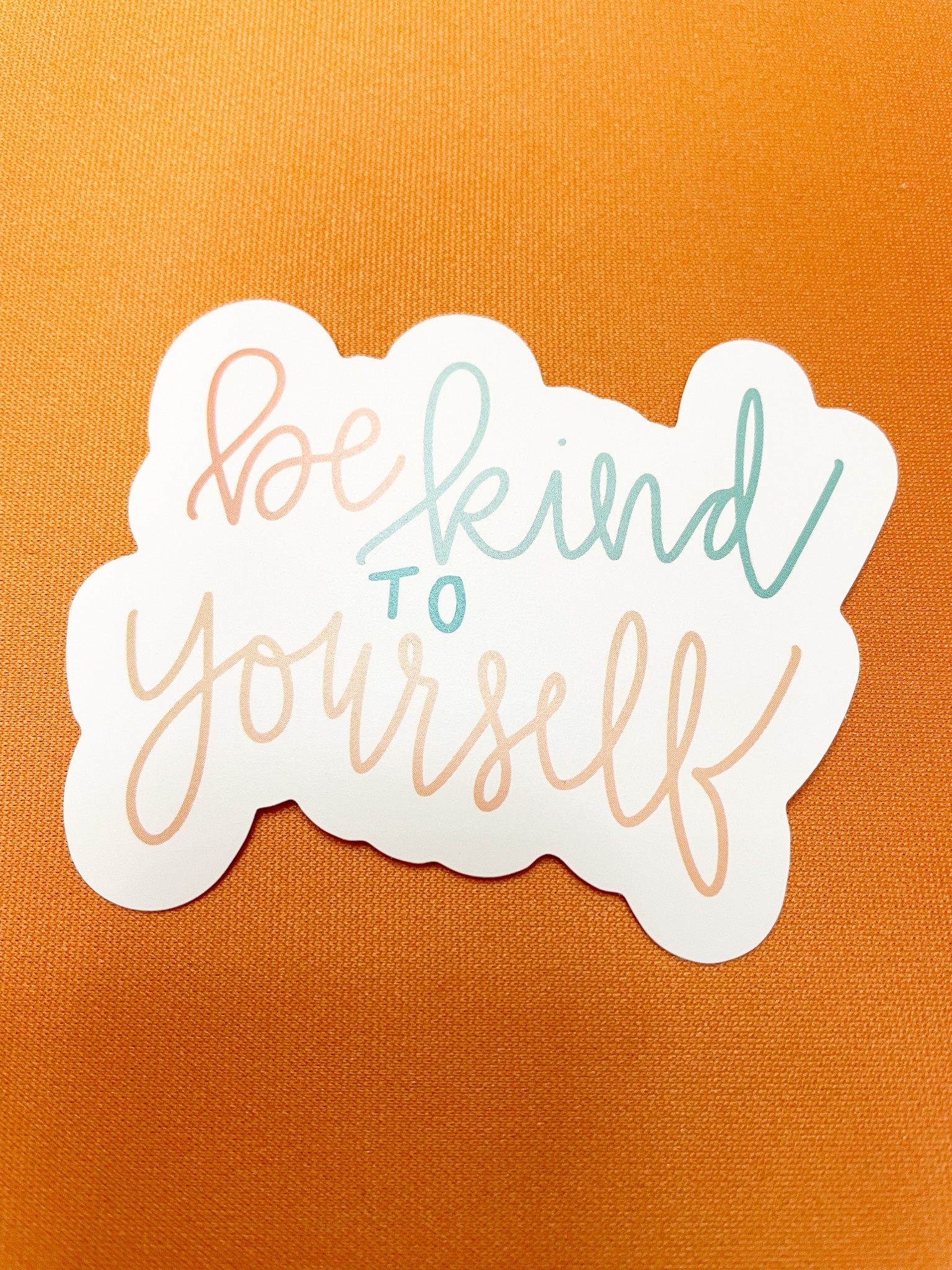available at m. lynne designs Be Kind to Yourself Sticker