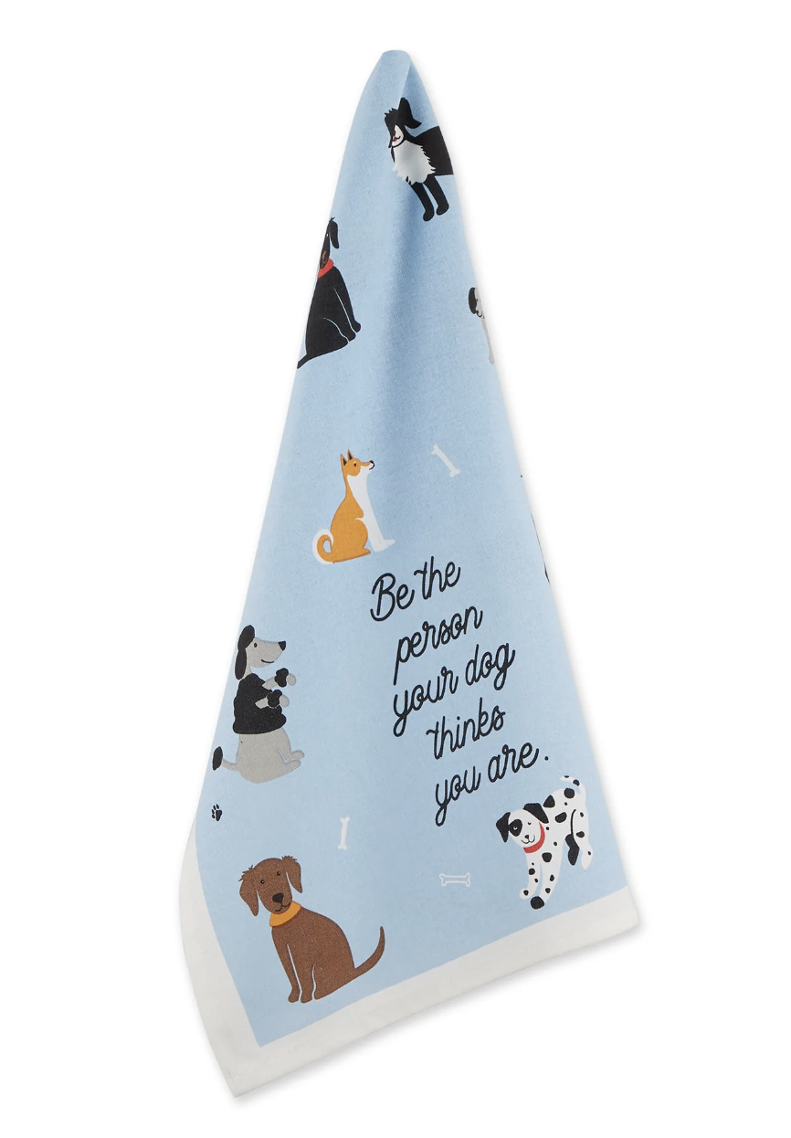 available at m. lynne designs Be the Person Dog Tea Towel