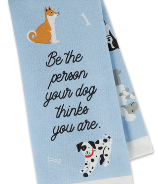 available at m. lynne designs Be the Person Dog Tea Towel