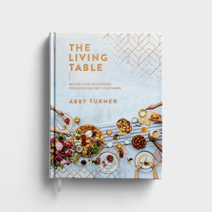 available at m. lynne designs The Living Table Recipes and Devotional
