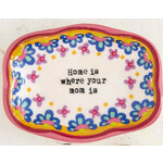 natural life home is where your mom is trinket dish