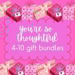 you're so thoughtful: gift concierge service (4-10 gifts)