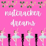 nutcracker dreams