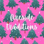 fireside traditions