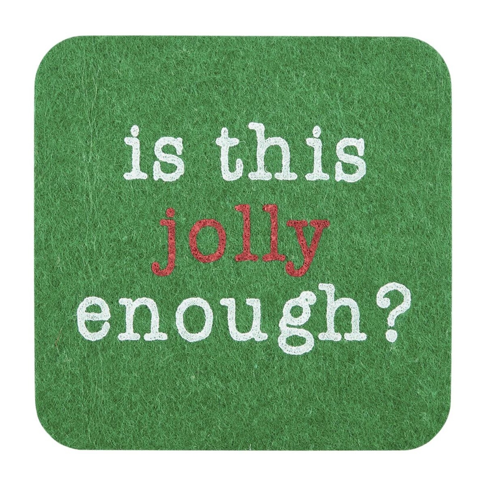 Mud Pie Jolly Enough Coaster