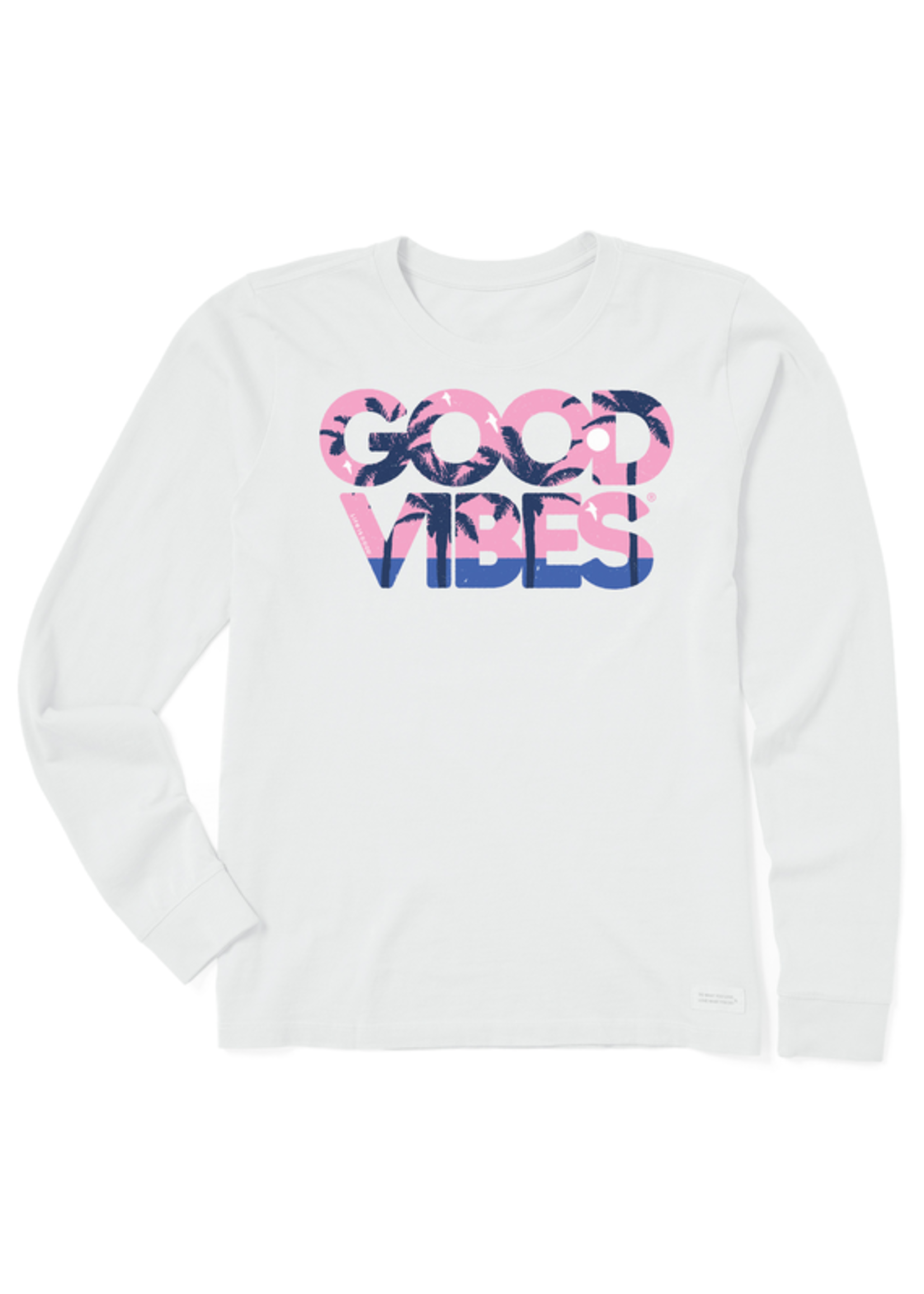 Life is Good Good Vibes Long Sleeved Tee