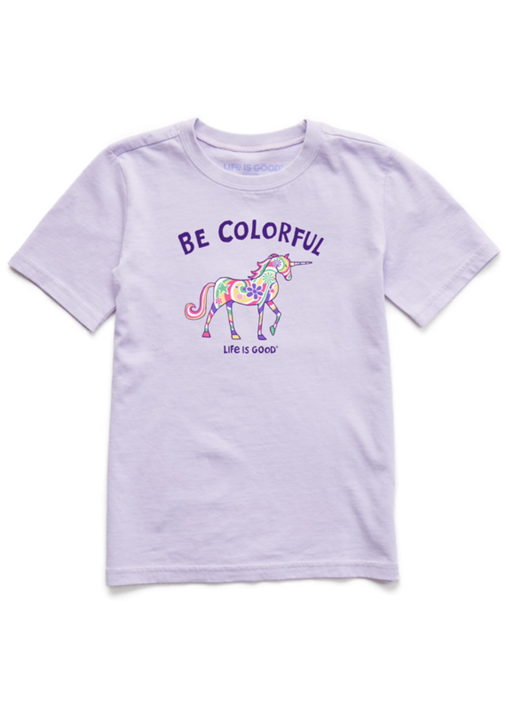 Life is Good Be Colorful