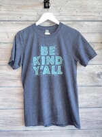 Southern Fried Design Be Kind Ya'll