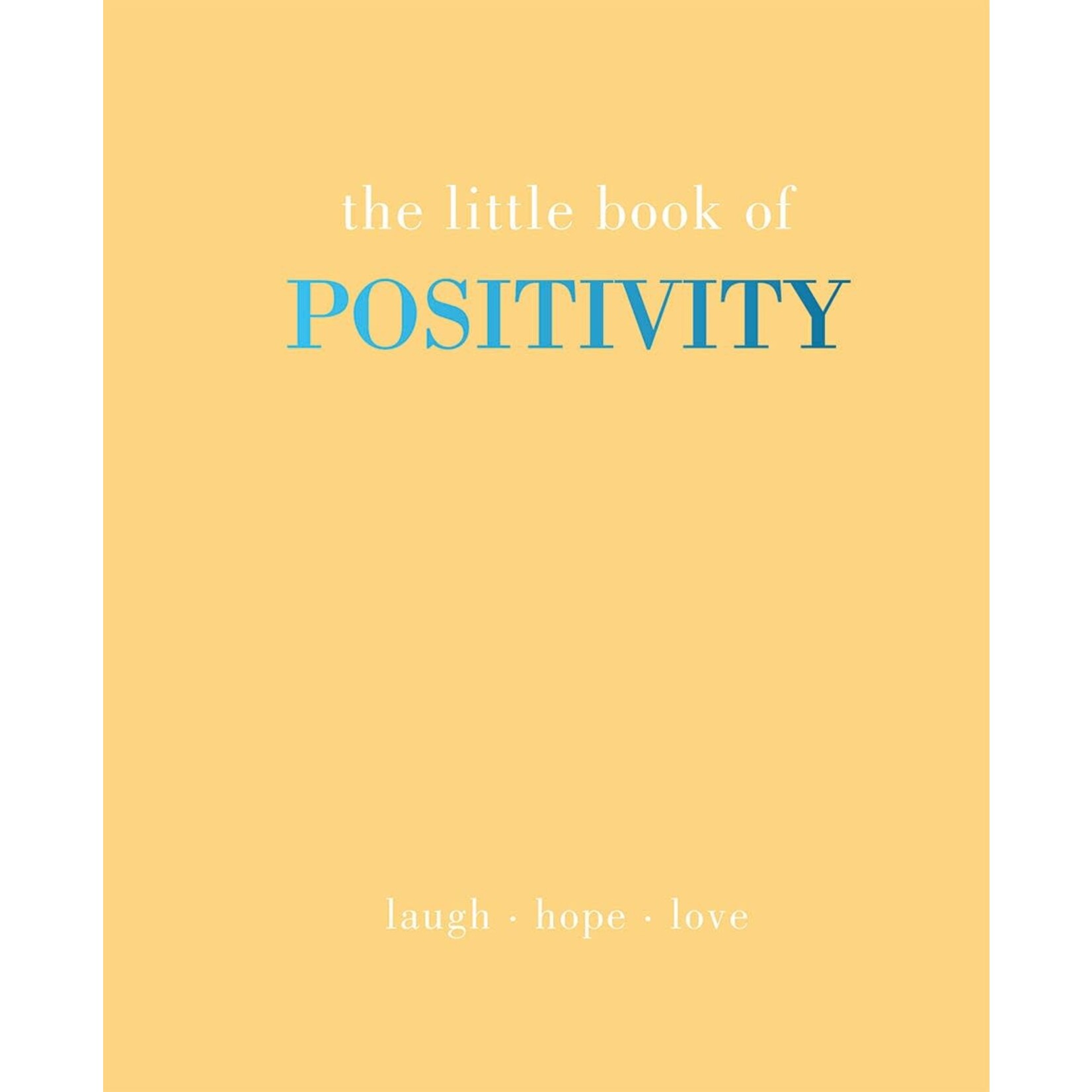 Chronicle Books The Little Book of Positivity