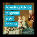 Chronicle Books Parenting Advice to Ignore in Art and Life