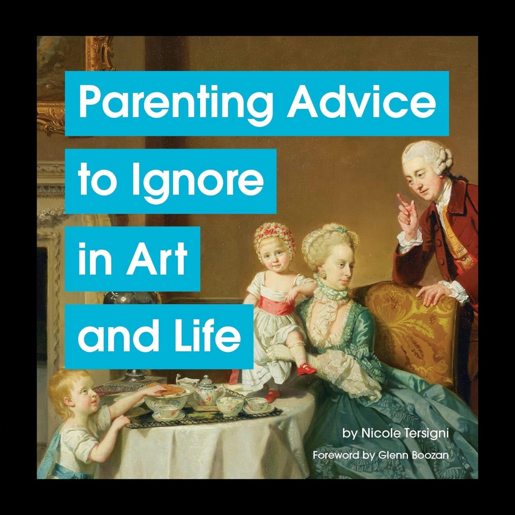 Chronicle Books Parenting Advice to Ignore