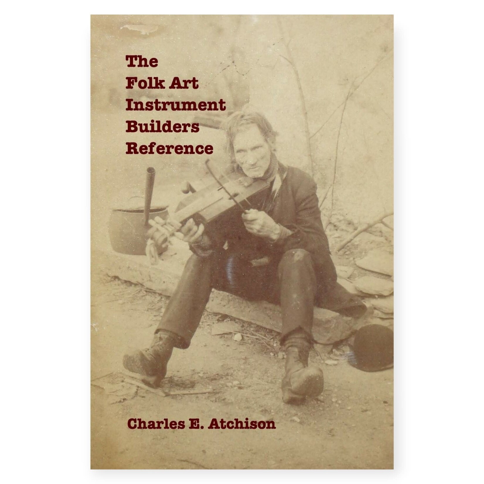 Ingram Folk Art Instrument Builders Reference