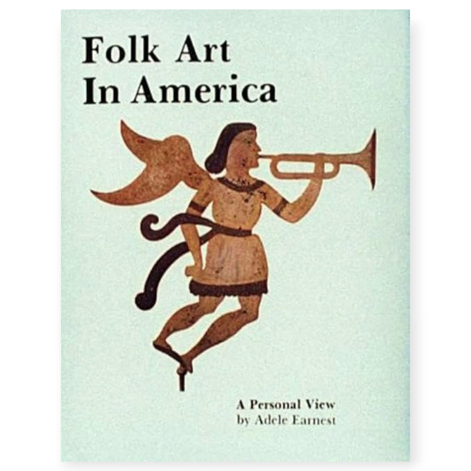 Schiffer Publishing Ltd. Folk Art in America